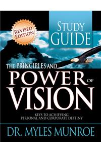 The Principles and Power of Vision Study Guide
