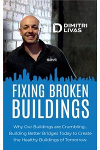 Fixing Broken Buildings