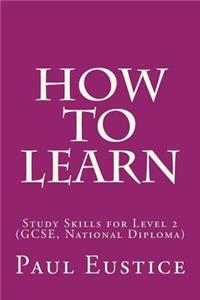How To Learn