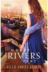 Where Rivers Part