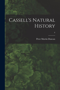 Cassell's Natural History; 4