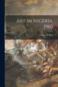 Art in Nigeria, 1960