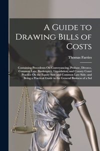 A Guide to Drawing Bills of Costs