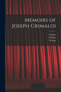 Memoirs of Joseph Grimaldi