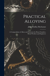 Practical Alloying