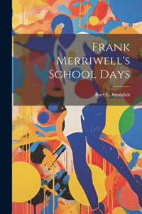 Frank Merriwell's School Days