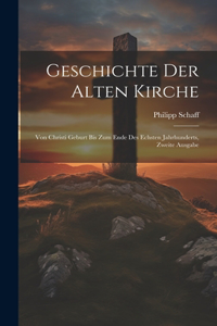 Geschichte der alten Kirche