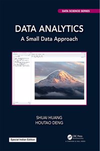 Data Analytics: A Small Data Approach