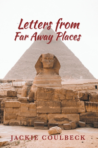 Letters From Far Away Places