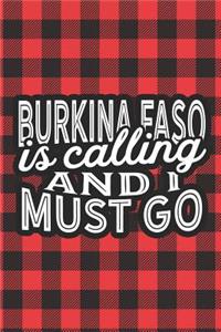 Burkina Faso Is Calling And I Must Go