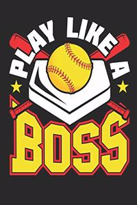 Play Like A Boss