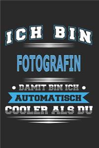 Ich bin Fotografin Damit bin ich automatisch cooler als du