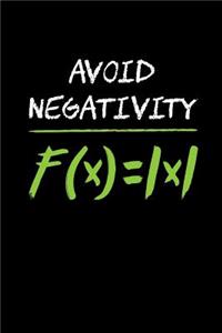 Avoid Negativity / F(x)=x