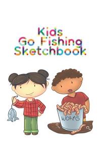 Kids Go Fishing Sketchbook