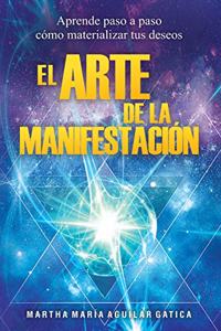 El Arte de la Manifestación