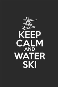 Keep Calm And Water Ski