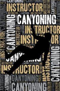 Canyoning Instructor Journal