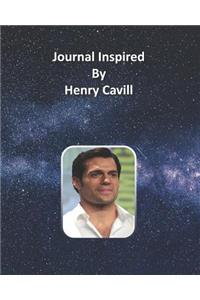 Journal Inspired by Henry Cavill