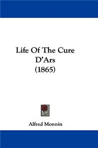 Life Of The Cure D'Ars (1865)