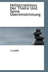 Heliotropismus Der Thiere Und Seine Ubereinstmmung