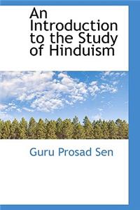 An Introduction to the Study of Hinduism