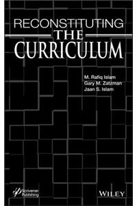 Reconstituting the Curriculum