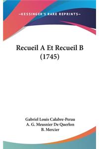 Recueil A Et Recueil B (1745)