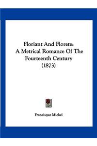 Floriant And Florete