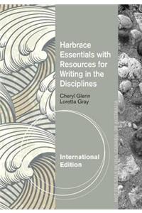 Harbrace Essentials for Writers in the Disciplines. by Cheryl Glenn, Loretta S. Gray