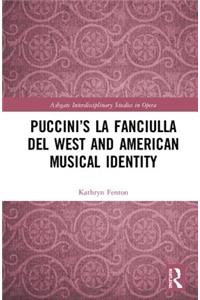 Puccini's La Fanciulla del West and American Musical Identity