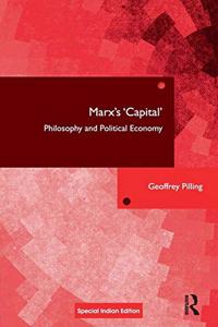 Marx`s Capital: Philosophy and Political Economy
