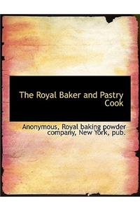 The Royal Baker and Pastry Cook