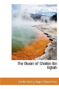 The Diwan of Ghailan Ibn Uqbah