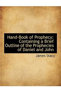 Hand-Book of Prophecy