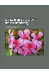 A Start in Life [And Other Stories]