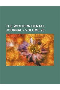 The Western Dental Journal (Volume 25)
