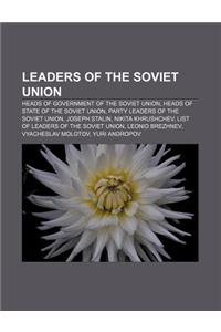 Leaders of the Soviet Union