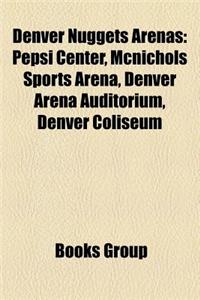 Denver Nuggets Arenas