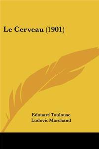 Le Cerveau (1901)