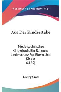 Aus Der Kinderstube
