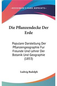 Die Pflanzendecke Der Erde