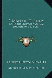 A Man of Destiny