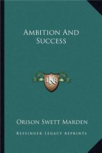 Ambition And Success
