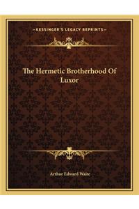 The Hermetic Brotherhood of Luxor