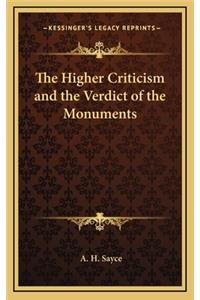 The Higher Criticism and the Verdict of the Monuments