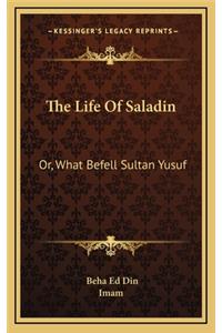 The Life of Saladin