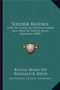 Soldier Rigdale