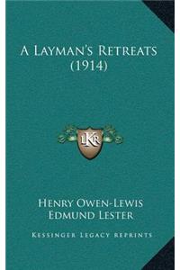 A Layman's Retreats (1914)
