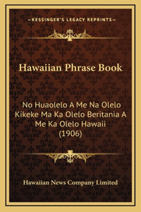 Hawaiian Phrase Book