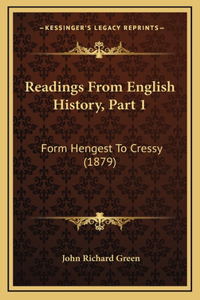 Readings From English History, Part 1